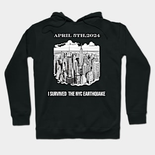 I Survived the NYC Earthquake Hoodie